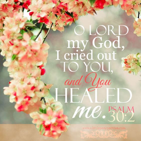 You healed me